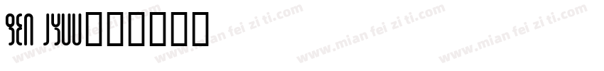 Gen Jyuu字体转换